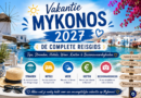 Vakantie Mykonos 2027: De Complete Reisgids met Tips, Stranden, Hotels, Weer, Kosten & Bezienswaardigheden