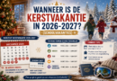 Wanneer is de kerstvakantie in 2026-2027 - schoolvakantie