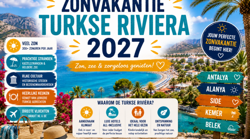 Zonvakantie Turkse Rivièra 2027 boeken
